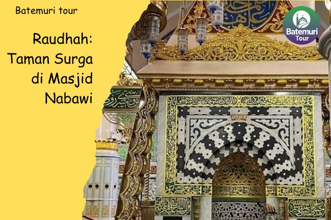 Raudhah: Taman Surga di Masjid Nabawi